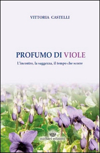 Profumo di viole - Librerie.coop