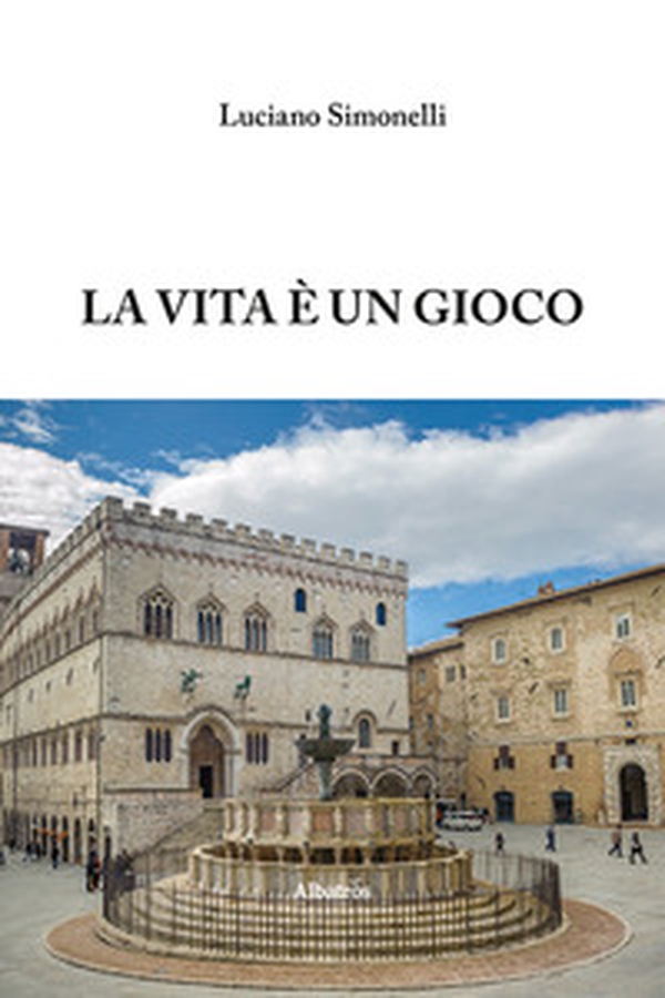 La vita è un gioco - Librerie.coop La vita è un gioco - Librerie.coop