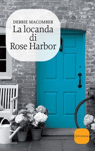 La locanda di Rose Harbor - Librerie.coop