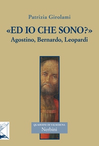 «Ed io che sono?» Agostino, Bernardo, Leopardi - Librerie.coop