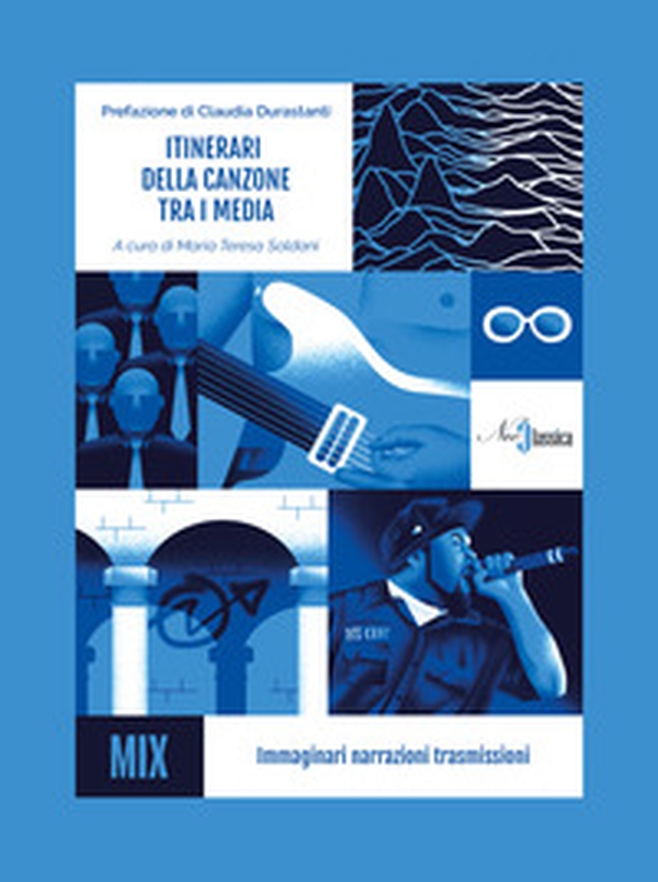 Itinerari della canzone tra i media. Immaginari narrazioni trasmissioni - Librerie.coop Itinerari della canzone tra i media. Immaginari narrazioni trasmissioni - Librerie.coop