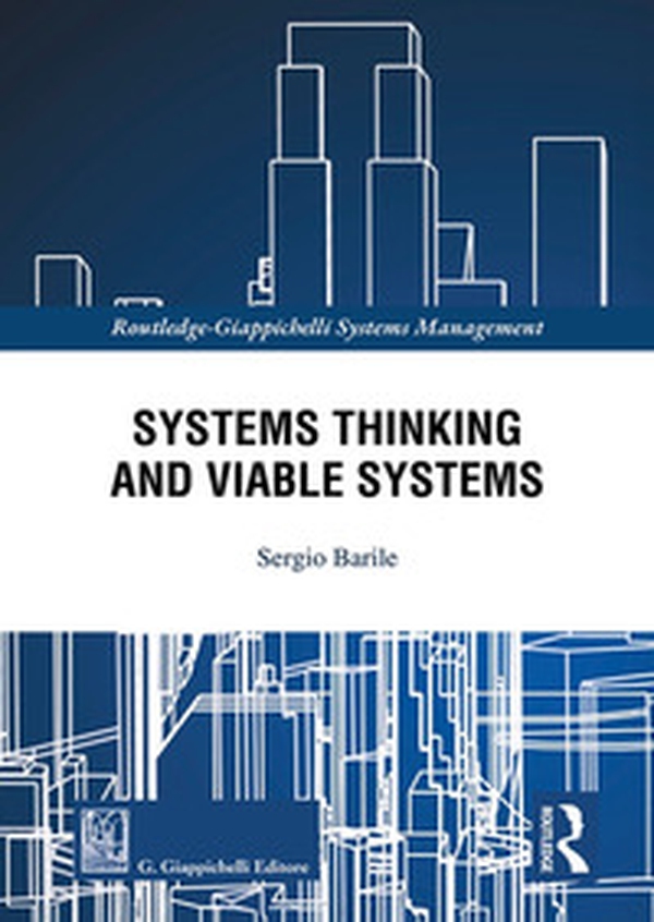 Systems Thinking and Viable Systems - Librerie.coop Systems Thinking and Viable Systems - Librerie.coop