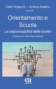 Orientamento e scuola. La responsabilità delle scelte - Librerie.coop