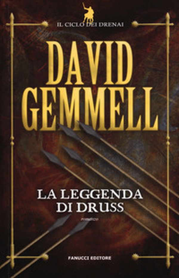 La leggenda di Druss. Il ciclo dei Drenai - Librerie.coop La leggenda di Druss. Il ciclo dei Drenai - Librerie.coop