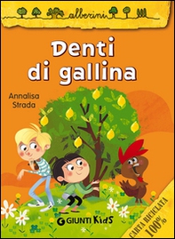 Denti di gallina - Librerie.coop Denti di gallina - Librerie.coop
