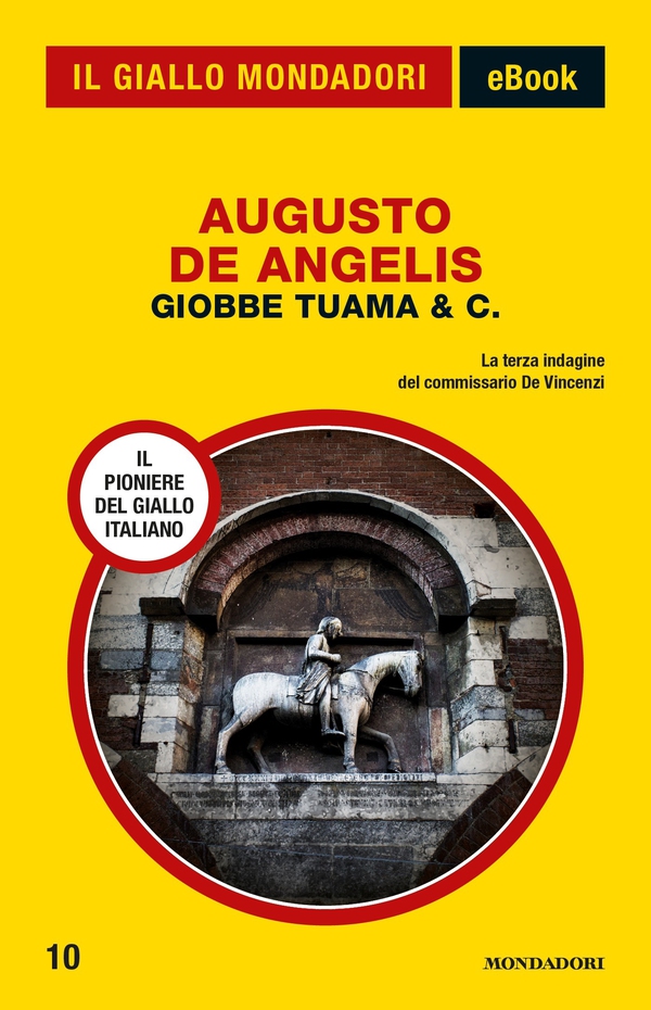 Giobbe Tuama & C. (Il Giallo Mondadori) - Librerie.coop Giobbe Tuama & C. (Il Giallo Mondadori) - Librerie.coop