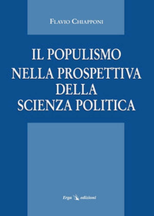 Il populismo nella prospettiva della scienza politica - Librerie.coop Il populismo nella prospettiva della scienza politica - Librerie.coop