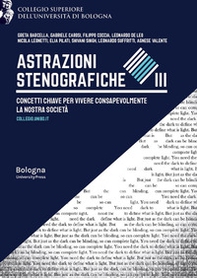 Astrazioni stenografiche. Concetti chiave per vivere consapevolmente la nostra società - Vol. 3 - Librerie.coop