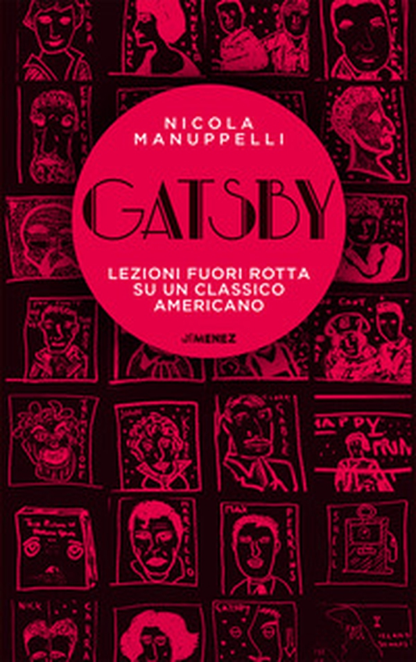 Gatsby. Lezioni fuori rotta su un classico americano - Librerie.coop