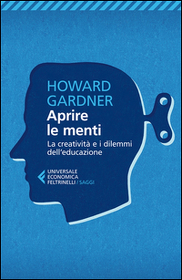 Aprire le menti. La creatività e i dilemmi dell'educazione - Librerie.coop Aprire le menti. La creatività e i dilemmi dell'educazione - Librerie.coop