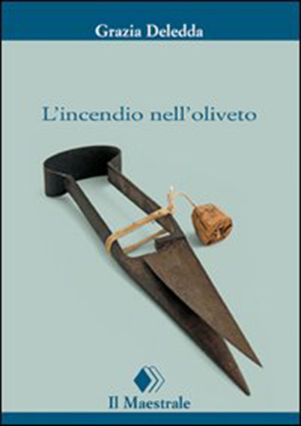 L’incendio nell’oliveto - Librerie.coop L’incendio nell’oliveto - Librerie.coop