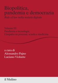 Biopolitica, pandemia e democrazia. Rule of law nella società digitale - Librerie.coop