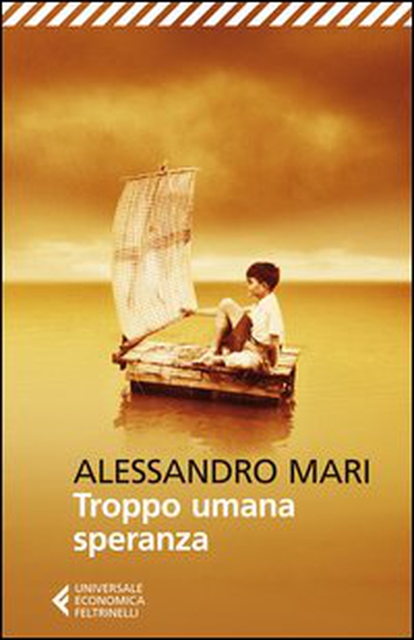 Troppo umana speranza - Librerie.coop Troppo umana speranza - Librerie.coop