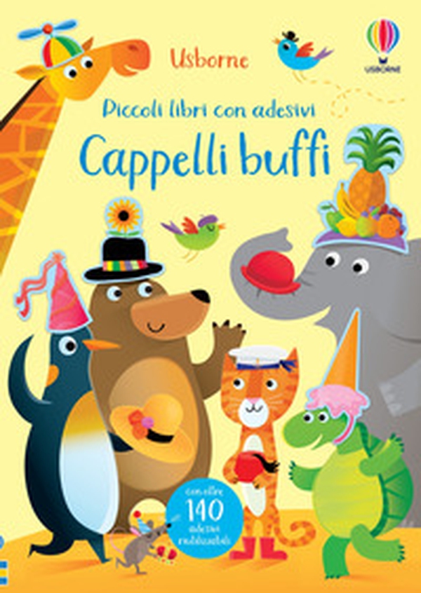 Cappelli buffi. Piccoli libri con adesivi - Librerie.coop Cappelli buffi. Piccoli libri con adesivi - Librerie.coop