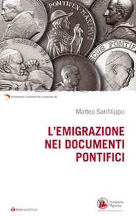 L'emigrazione nei documenti pontifici - Librerie.coop L'emigrazione nei documenti pontifici - Librerie.coop