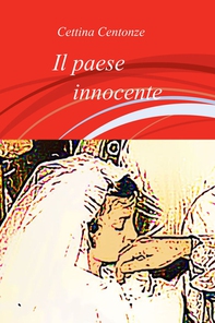 Il paese innocente - Librerie.coop