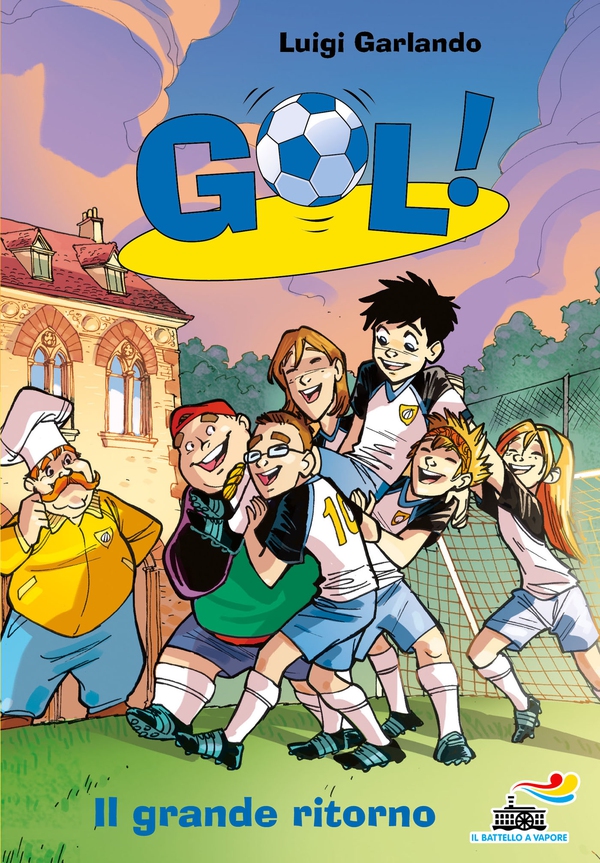 Gol! - 9. Il grande ritorno - Librerie.coop Gol! - 9. Il grande ritorno - Librerie.coop