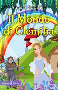 Il mondo di Clemilia - Librerie.coop