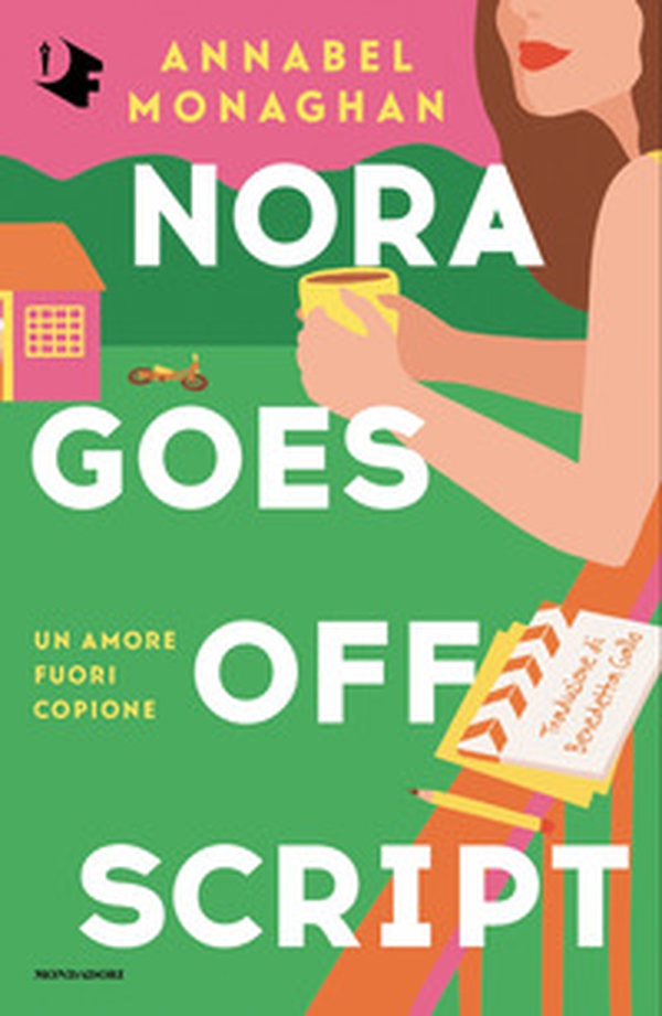 Nora goes off script. Un amore fuori copione - Librerie.coop Nora goes off script. Un amore fuori copione - Librerie.coop