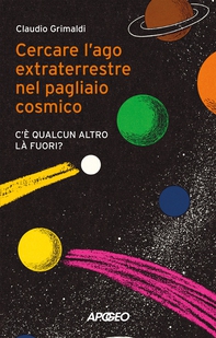 Cercare lʼago extraterrestre nel pagliaio cosmico - Librerie.coop