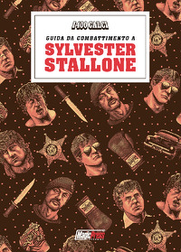 I 400 calci presenta: guida da combattimento a Sylvester Stallone - Librerie.coop I 400 calci presenta: guida da combattimento a Sylvester Stallone - Librerie.coop