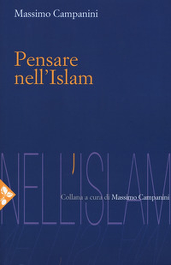 Pensare nell'Islam - Librerie.coop Pensare nell'Islam - Librerie.coop
