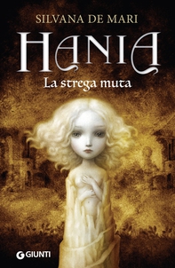 Hania. La strega muta - Librerie.coop
