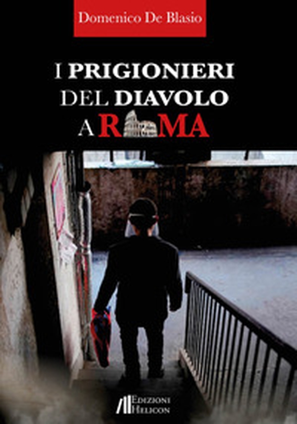 I prigionieri del diavolo a Roma - Librerie.coop I prigionieri del diavolo a Roma - Librerie.coop