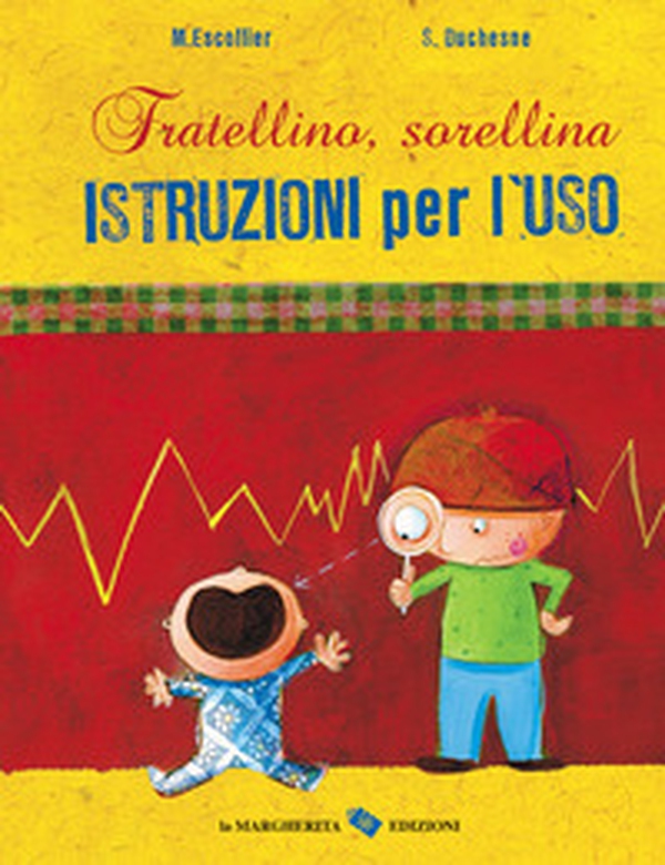 Fratellino, sorellina. Istruzioni per l'uso - Librerie.coop Fratellino, sorellina. Istruzioni per l'uso - Librerie.coop