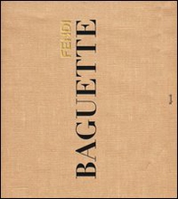 Fendi. Baguette - Librerie.coop