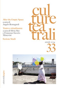 Culture teatrali - Vol. 33 - Librerie.coop Culture teatrali - Vol. 33 - Librerie.coop