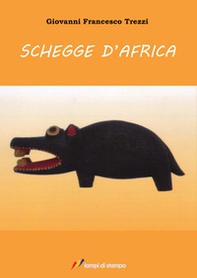 Schegge d'Africa - Librerie.coop Schegge d'Africa - Librerie.coop