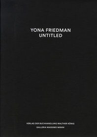 Yona Friedman. Untitled - Librerie.coop