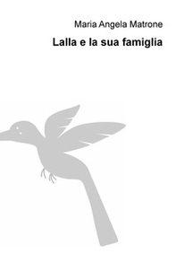 Lalla e la sua famiglia - Librerie.coop