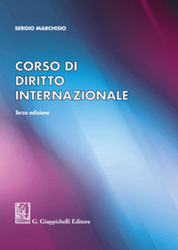 Corso di diritto internazionale - Librerie.coop Corso di diritto internazionale - Librerie.coop