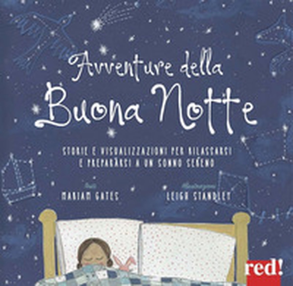 Avventure della buona notte. Storie e visualizzazioni per rilassarsi e prepararsi a un sonno sereno - Librerie.coop Avventure della buona notte. Storie e visualizzazioni per rilassarsi e prepararsi a un sonno sereno - Librerie.coop