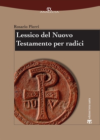 Lessico del Nuovo Testamento per radici - Librerie.coop