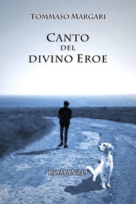 Canto del divino eroe - Librerie.coop