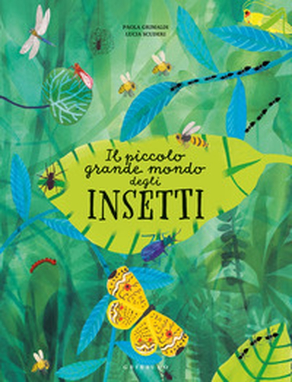 Il piccolo grande mondo degli insetti - Librerie.coop Il piccolo grande mondo degli insetti - Librerie.coop