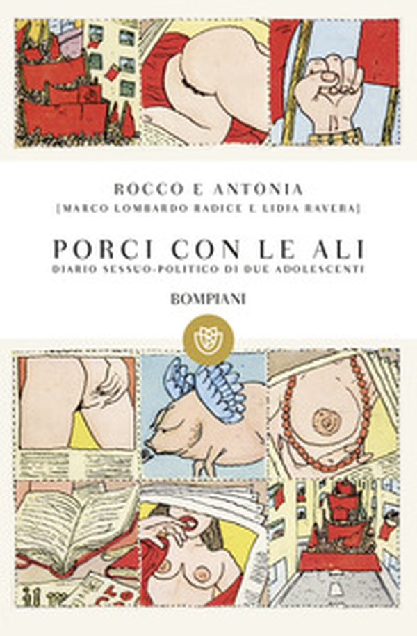 Rocco e Antonia. Porci con le ali. Diario sessuo-politico di due adolescenti - Librerie.coop Rocco e Antonia. Porci con le ali. Diario sessuo-politico di due adolescenti - Librerie.coop