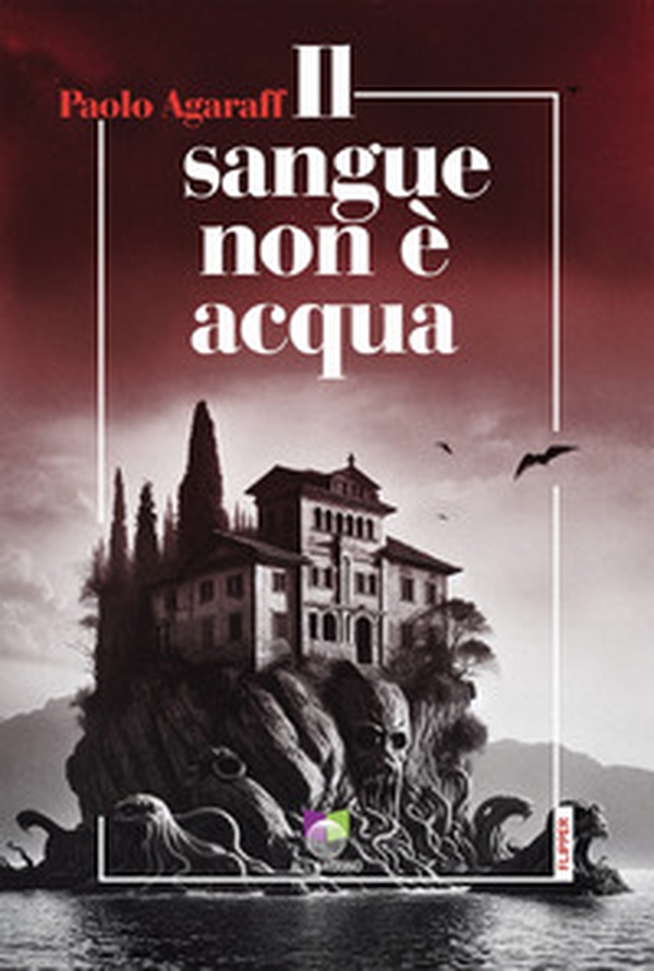 Il sangue non è acqua - Librerie.coop Il sangue non è acqua - Librerie.coop
