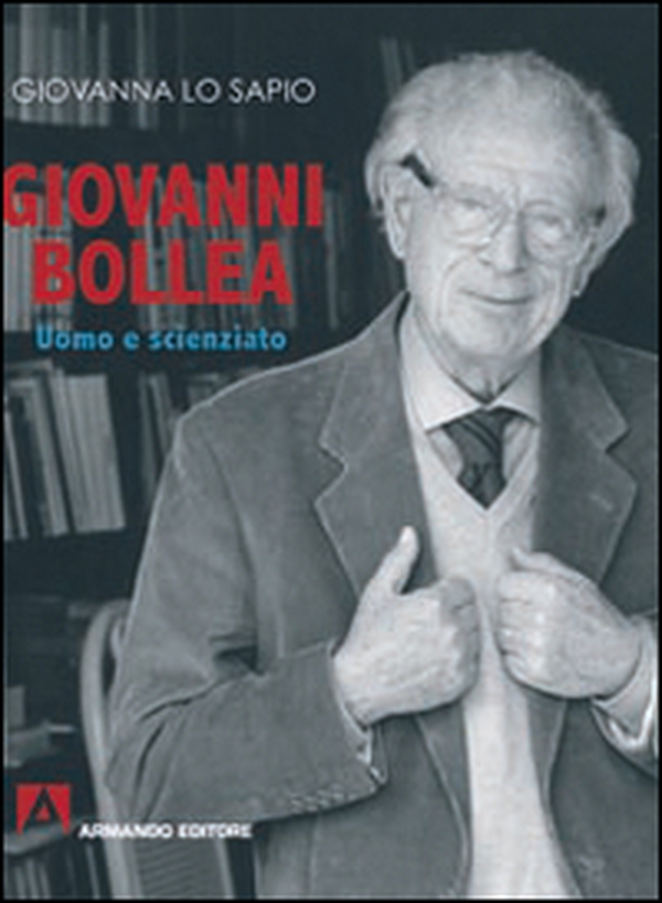 Giovanni Bollea. Uomo e scienziato - Librerie.coop Giovanni Bollea. Uomo e scienziato - Librerie.coop