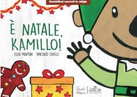 È Natale, Kamillo! Versione Kamishibai - Librerie.coop
