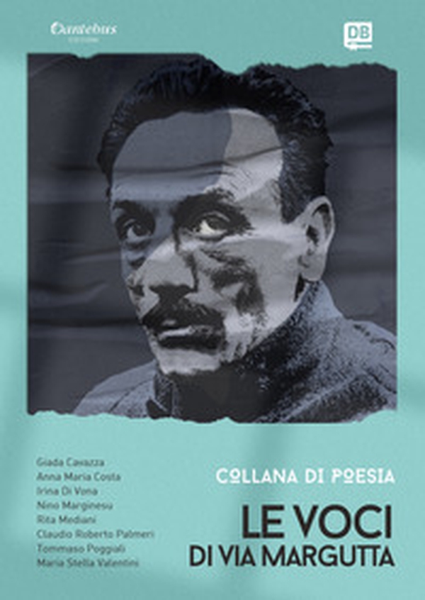 Le voci di via Margutta. Collana poetica - Vol. 4 - Librerie.coop Le voci di via Margutta. Collana poetica - Vol. 4 - Librerie.coop