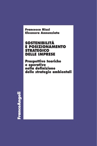 Sostenibilità e posizionamento strategico delle imprese - Librerie.coop Sostenibilità e posizionamento strategico delle imprese - Librerie.coop