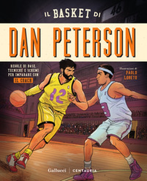 Il basket di Dan Peterson - Librerie.coop