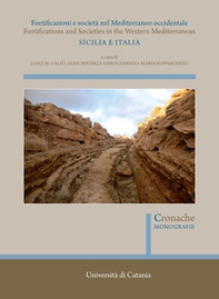 Fortificazioni e società nel Mediterraneo occidentale. Sicilia e Italia. Fortifications and Societies in the Western Mediterranean - Librerie.coop