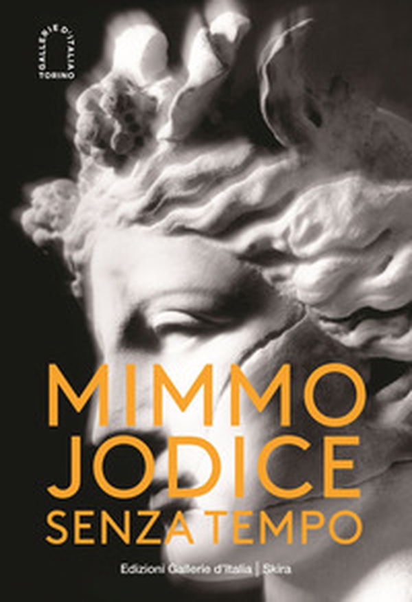 Mimmo Jodice. Senza tempo - Librerie.coop Mimmo Jodice. Senza tempo - Librerie.coop