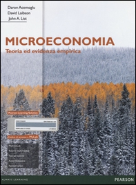 Microeconomia. Teoria ed evidenza empirica. Ediz. mylab - Librerie.coop
