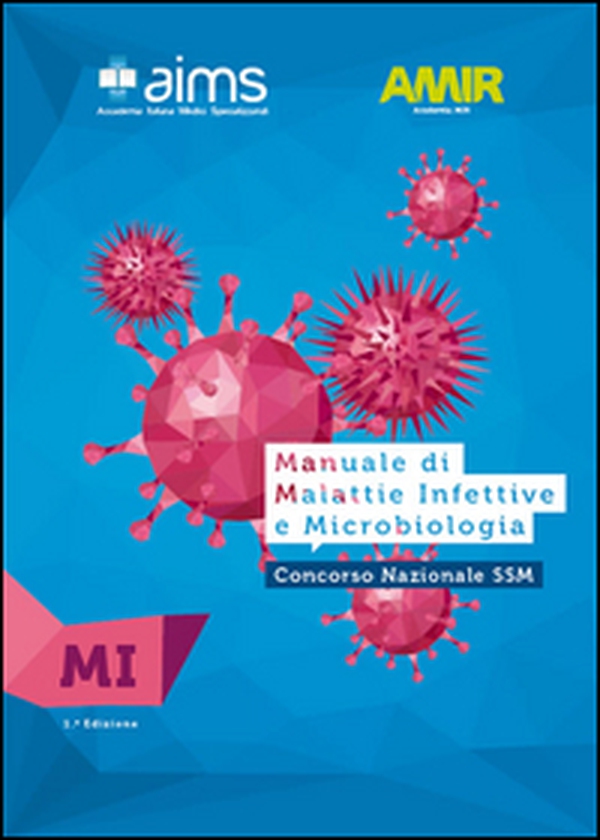Manuale di malattie infettive e microbiologia. Concorso Nazionale SSM - Librerie.coop Manuale di malattie infettive e microbiologia. Concorso Nazionale SSM - Librerie.coop